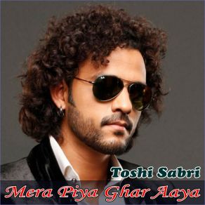 Mera Piya Ghar Aaya album cover
