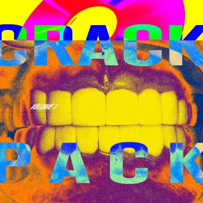 Crack Pack Volume 1. (Maxi-Single) album cover