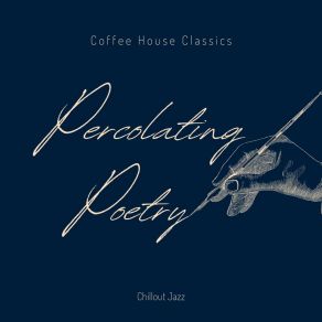 Percolating Poetry: Chillout Jazz album cover