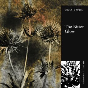 The Bitter Glow album cover