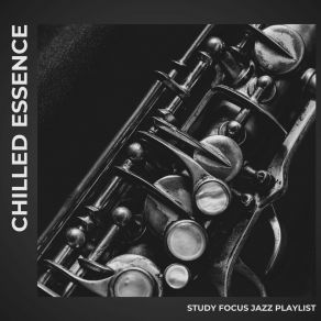 Chilled Essence: Chill Jazz album cover