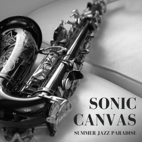 Sonic Canvas: Jazz Background Music album cover