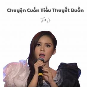 Chuyện Cuốn Tiểu Thuyết Buồn album cover