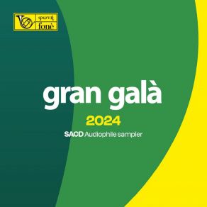 GRAN GALA' 2024 Analog Master Recording (Sacd Audiophile Sampler) album cover