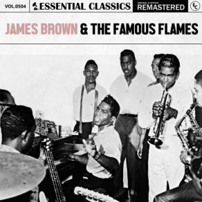 Essential Classics, Vol. 504: James Brown & The Famous Flames (CD2) album cover