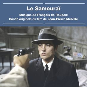 Le Samouraï (Bande Originale Du Film) (Original Soundtrack) album cover