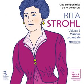 Rita Strohl: Volume 3, Musique Orchestrale album cover