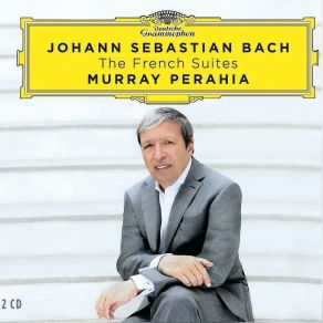 Murray Perahia - Bach - The French Suites album cover