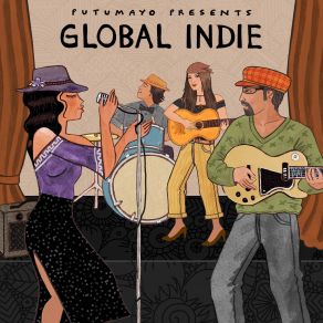 Global Indie By Putumayo album cover
