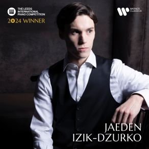 The Leeds International Piano Competition - 2024 Winner album cover