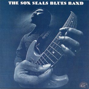 The Son Seals Blues Band album cover