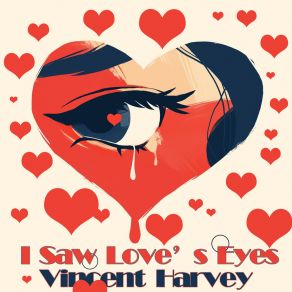 I Saw Love's Eyes album cover