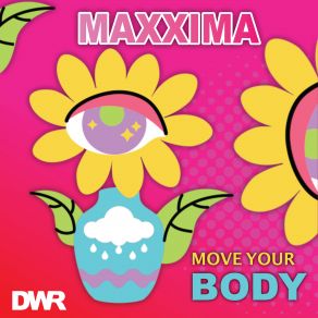 Move Your Body (Maxi-Single) album cover