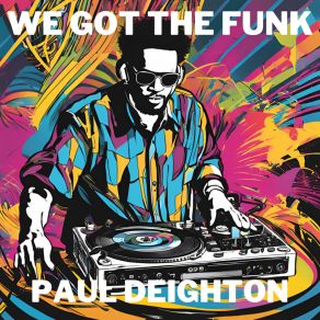 We Got The Funk album cover
