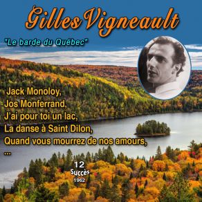 Gilles Vigneault " Le Barde Du Québec " (12 Succès - 1962) album cover