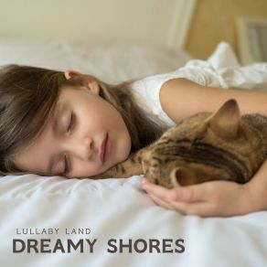 Dreamy Shores: Instrumental Lullabies album cover