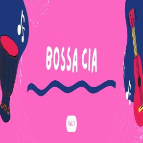 Bossa CIA-Vol. 7 album cover