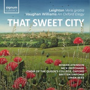 THAT SWEET CITY: Leighton - Veris Gratia Op. 6, Vaughan Williams - An Oxford Elegy album cover