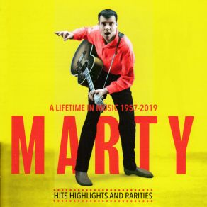 Marty: A Lifetime In Music 1957-2019 (CD2) album cover