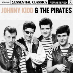Essential Classics, Vol. 548: Johnny Kidd & The Pirates (CD2) album cover
