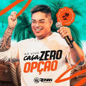 Casa Zero Opção (Ao Vivo) album cover