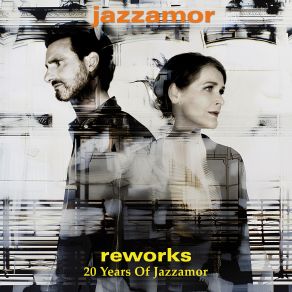 Reworks (20 Years Of Jazzamor) album cover