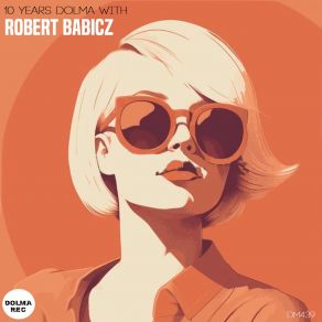 10 Years Dolma With Robert Babicz album cover