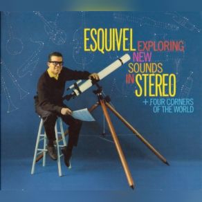 Exploring New Sounds In Stereo + Four Corners Of The World album cover