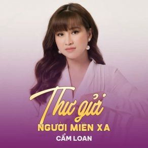 Thư Gửi Người Miền Xa album cover