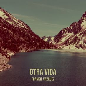 Otra Vida album cover