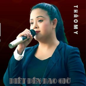 Biết Đến Bao Giờ album cover
