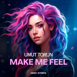 Make Me Feel album cover