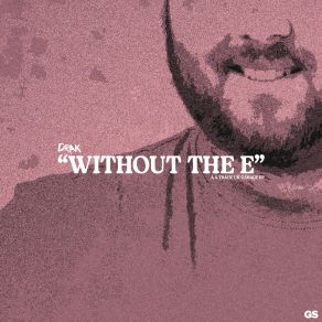 " Without The E " album cover