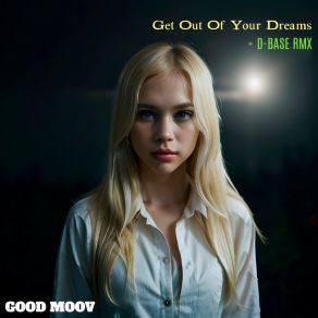 Get Out Of Your Dreams (Maxi-Single) album cover