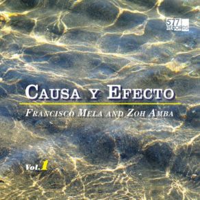 Causa Y Efecto, Vol. 1 album cover
