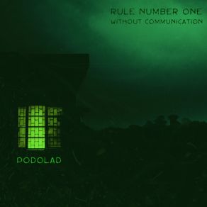 Rule Number One Without Communication album cover