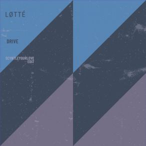 Drive (Scyntleyourlove Edit) album cover