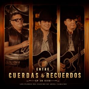 Entre Cuerdas Y Recuerdos (En Vivo) album cover
