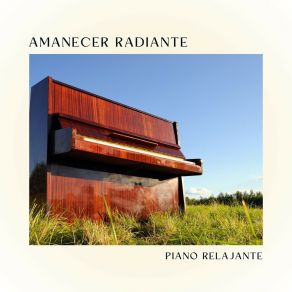 Amanecer Radiante: Piano Instrumental album cover