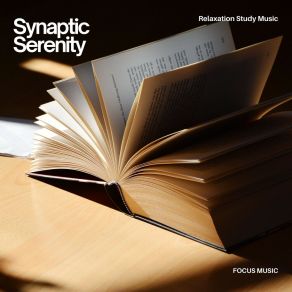 Synaptic Serenity: Focus Music album cover