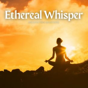 Ethereal Whisper: Mindfulness Meditation album cover