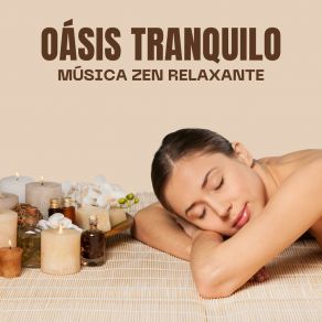 Oásis Tranquilo: Música Calmante Spa album cover