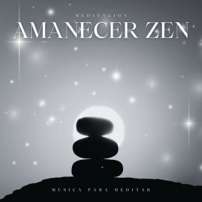 Amanecer Zen: Música Para Meditar album cover