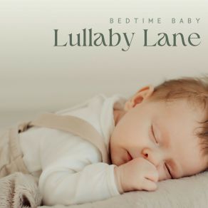 Lullaby Lane: Baby Sleep Music album cover