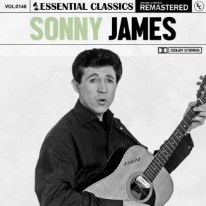 Essential Classics, Vol. 148: Sonny James (CD1) album cover