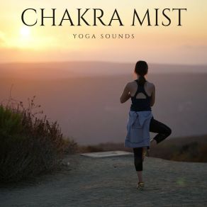 Chakra Mist: Yoga Music album cover