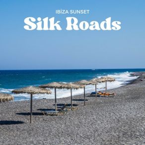 Silk Roads: Deep Chillout Mix album cover