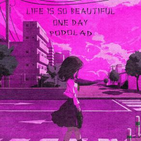 Life Is So Beautiful One Day album cover