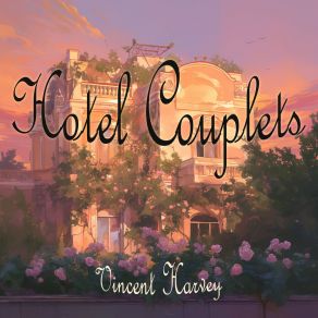 Hotel Couplets album cover