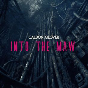 Into The Maw album cover